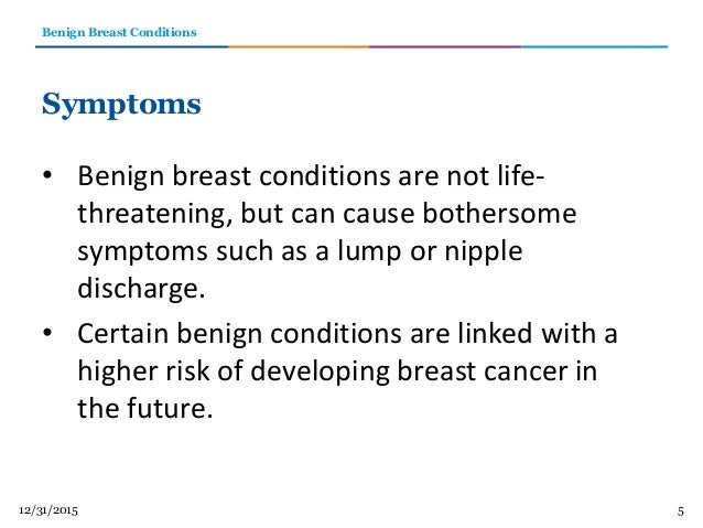 what are benign breast conditions What are benign breast conditions